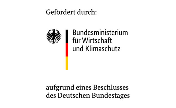 Gefördert durch das Bundesministerium für Wirtschaft und Klimaschutz aufgrund eines Beschlusses des Deutschen Bundestages. © Gefördert durch das Bundesministerium für Wirtschaft und Klimaschutz aufgrund eines Beschlusses des Deutschen Bundestages. ©